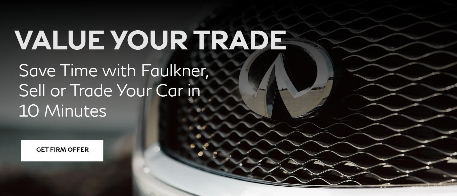 Value your trade at Faulkner INFINITI of Willow Grove in Willow Grove PA